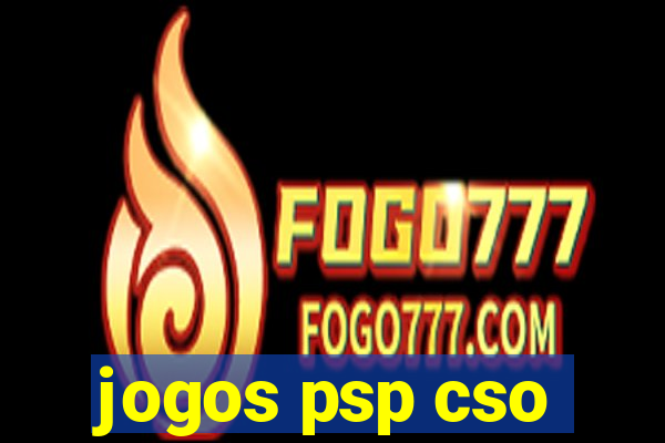 jogos psp cso